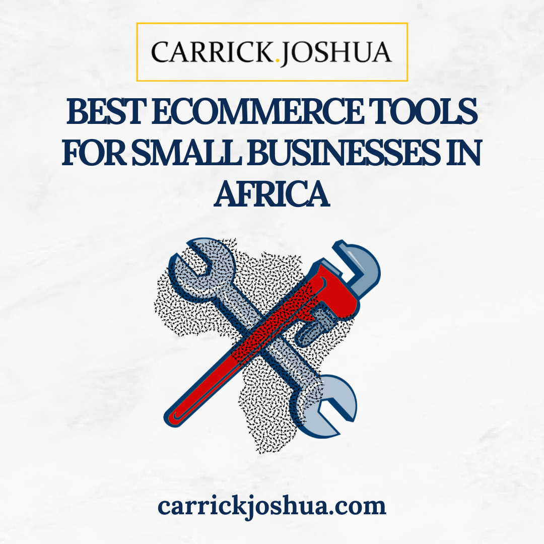Best eCommerce Tools for Small Businesses in Africa