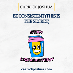 Be Consistent, (get traffic to online store, eCommerce traffic without ads, free traffic for online store